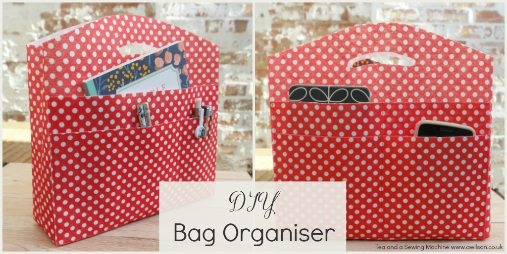 DIY Bag Organiser: The End of Losing Stuff in Your Bag! - Tea and a Sewing  Machine